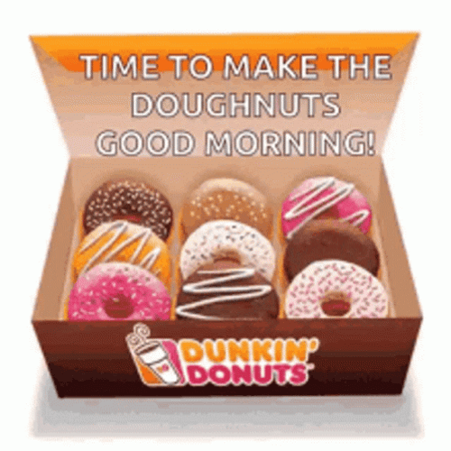 Good Morning Time To Make The Donuts GIF