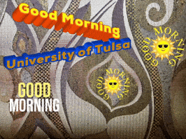 Good Morning University of Tulsa Poster