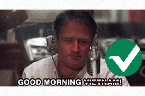 Good Morning Vietnam Check Meme GIF