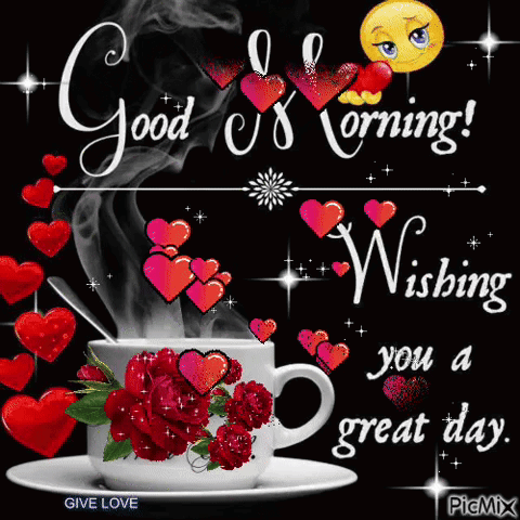 Good Morning Wishing You A Great Day With A Cup Of Coffee Surrounded By Hearts And Roses GIF