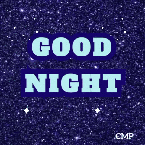Good Night and Sweet Dreams