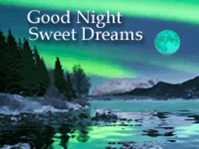 Good Night And Sweet Dreams Northern Lights Lake GIF