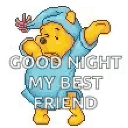 Good Night Best Friend Winnie The Pooh Stretching GIF