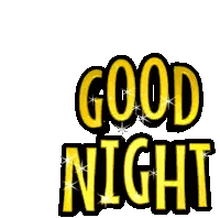 Good Night in Yellow Letters