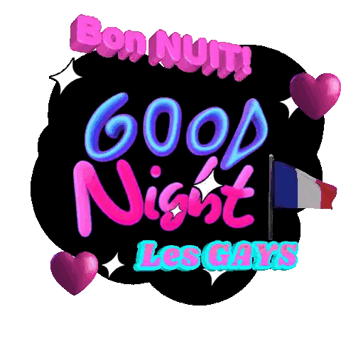 Good Night Les Gays Sign with Hearts and Flag