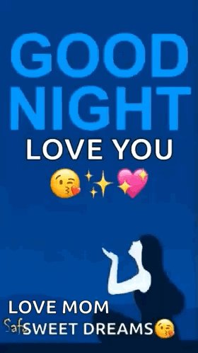 Good Night Love You Mom