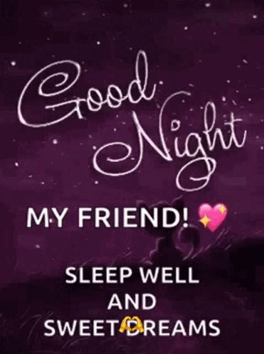Good Night My Friend Sleep Well Sweet Dreams on Purple Background