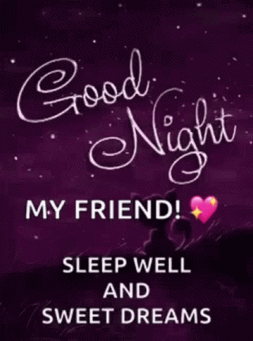 Good Night My Friend Sweet Dreams Purple Background GIF