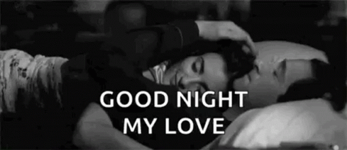 Good Night My Love Couple Black And White GIF