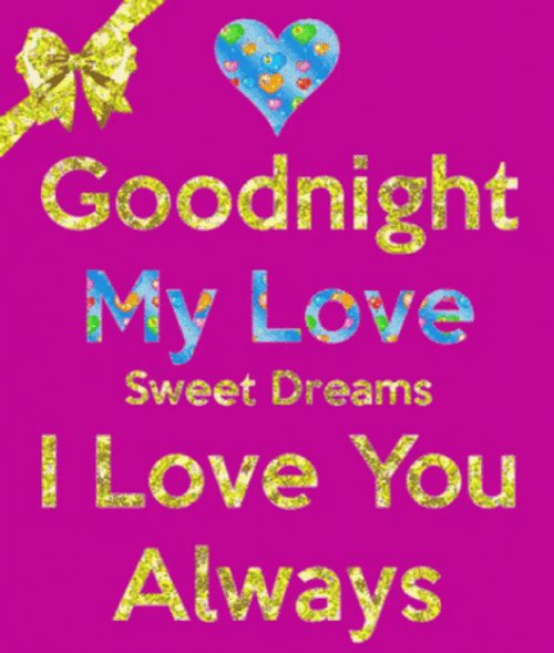 Good Night My Love Sweet Dreams Love You GIF