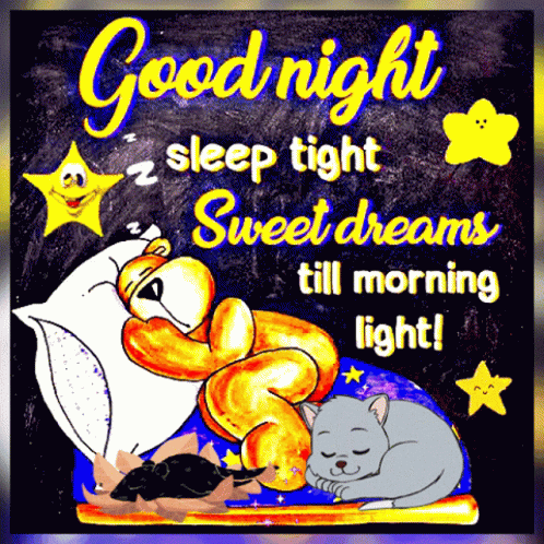Good Night Sleep Tight Sweet Dreams