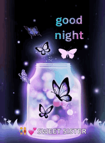 Good Night Sweet Sister Poster With Butterflies From Jar GIF