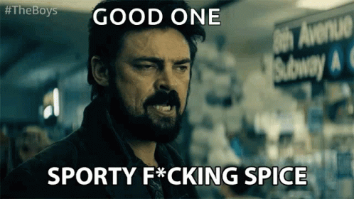 Good One Sporty Spice Billy Butcher GIF
