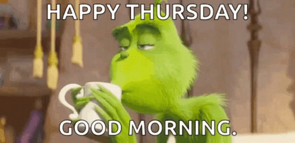 Good Thursday Morning The Grinch Coffee GIF