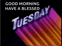 Good Tuesday Morning Blessed Day Wishes Retro 90s GIF