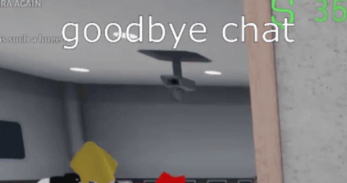 Goodbye Chat Video Game