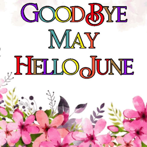 Goodbye Hello June Card With Pink Flowers GIF