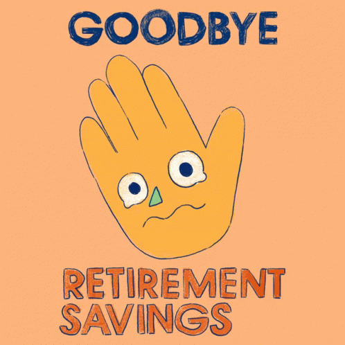 Goodbye Retirement Savings Poster With Orange Hand