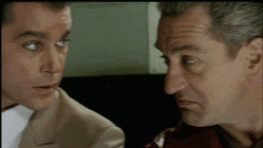 Goodfellas Looking At Each Other GIF