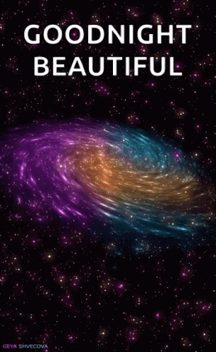 Goodnight Beautiful Galaxy Space GIF