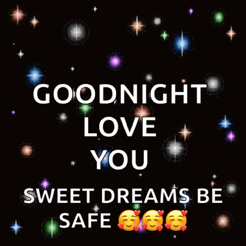 Goodnight Love You Sweet Dreams Be Safe Sign