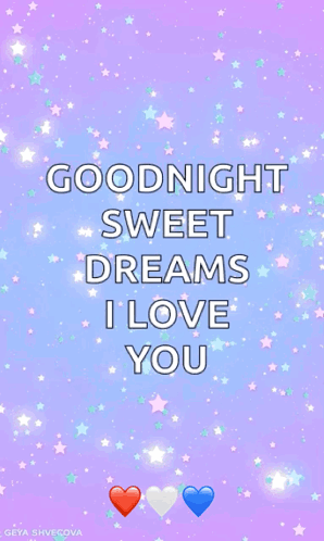 Goodnight Sweet Dreams I Love You Poster