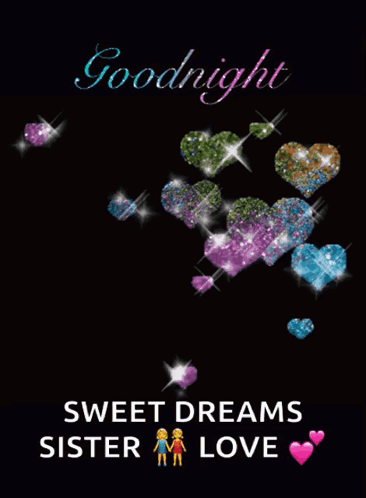 Goodnight Sweet Dreams Sister Love GIF