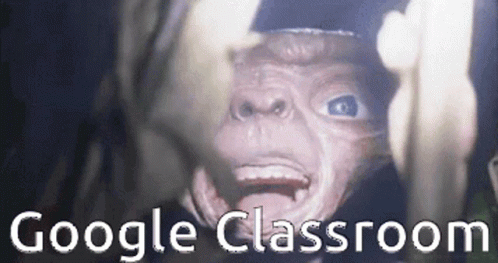 Google Classroom Et Meme GIF