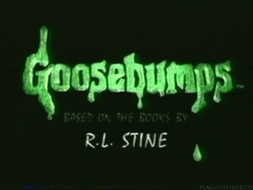 Goosebumps Based On The Books By R.l. Stine Is Shown On A Black Background GIF