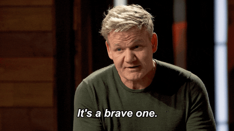 Gordon Ramsay Its A Brave One GIF