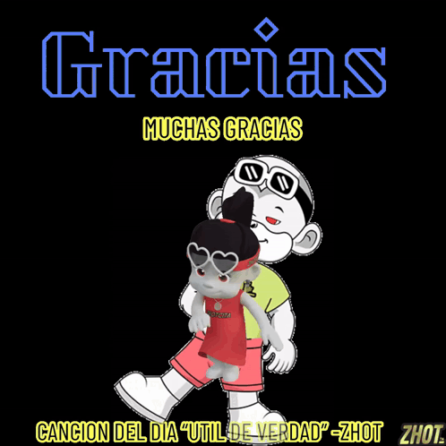 Gracias Cancion Dia Util De Verdad Zhot Zhot