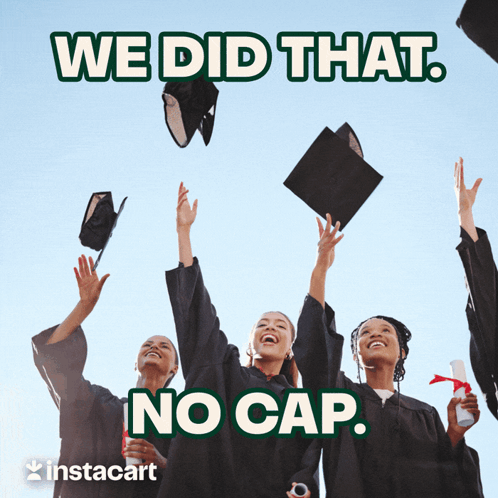 Graduates Throwing Caps With We Did That No Cap GIF