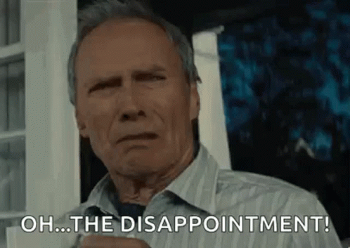 Gran Torino Clint Eastwood The Disappointment GIF