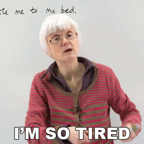 Grandma Teaching So Tired GIF