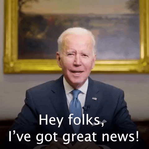 Great News President Joe Biden GIF