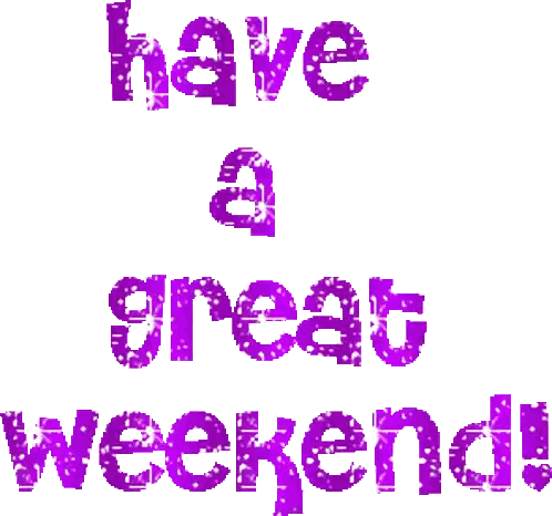 Great Weekend in Purple Text