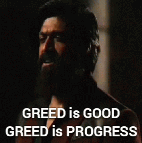 Greed Is Good Greed Is Progress GIF