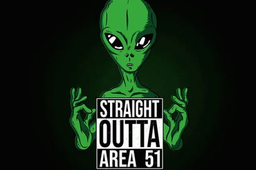 Green Alien With Straight Outta Area 51 GIF
