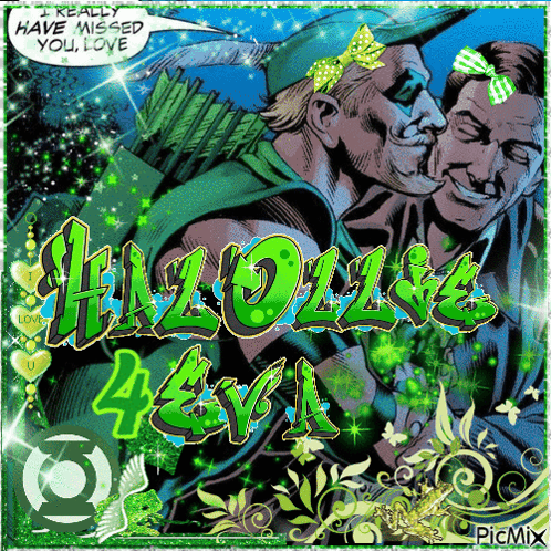 Green Arrow Comic Saying I Really Have Missed You I Love GIF