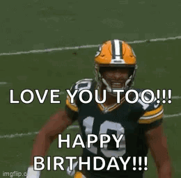 Green Bay Packers Player Saying Love You Too Happy Birthday
