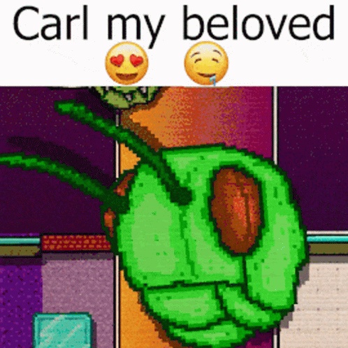 Green Bug With Hearts in Eyes Saying Carl My Beloved
