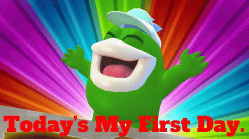 Green Cartoon Character Saying Today's My First Day