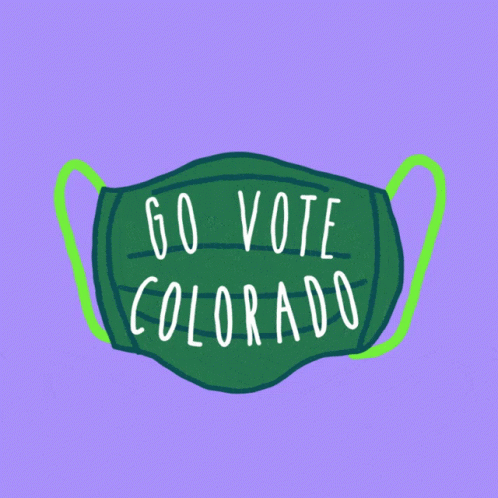 Green Mask Saying Go Vote Colorado