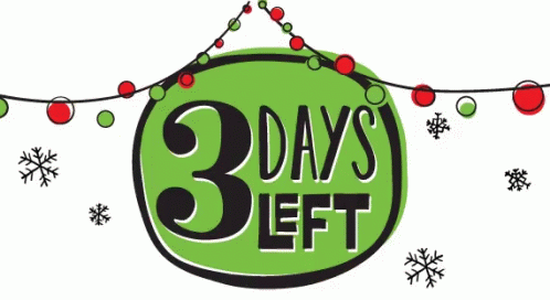 Green Sign Saying 3 Days Left
