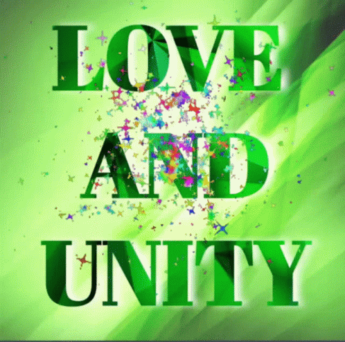 Green Sign Saying Love and Unity