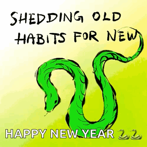 Green Snake Shredding Old Habits for New Happy New Year 2022