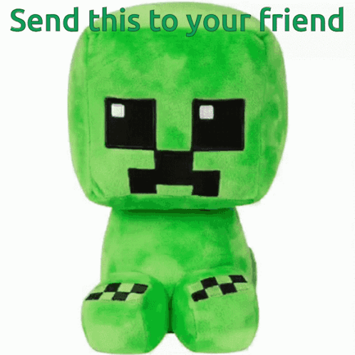 Green Stuffed Creeper Send This To Your Friend GIF