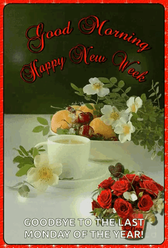 Greeting Card Saying Good Morning Happy New Week