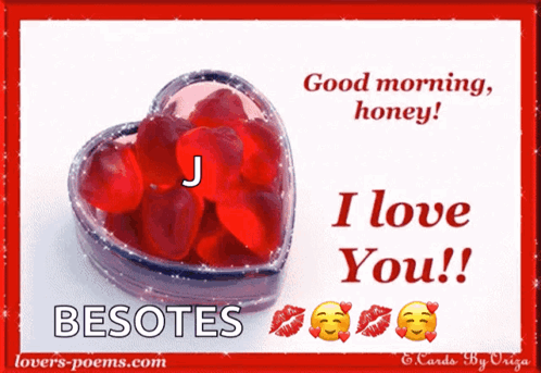 Greeting Card Saying Good Morning Honey And I Love You GIF