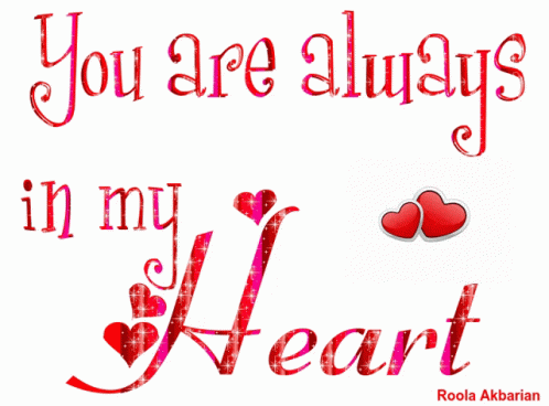 Greeting Card Saying You Are Always In My Heart GIF